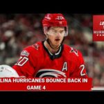 Carolina Hurricanes bounce back in game 4 from ugly game 3 ending