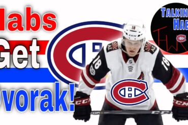 The Montreal Canadiens Acquire Center Christian Dvorak from the Arizona Coyotes