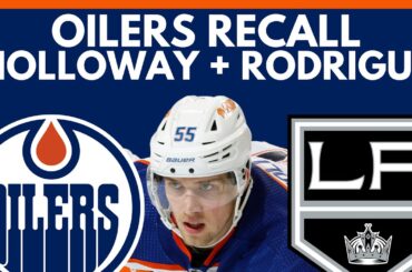 Oilers RECALL Dylan Holloway + Olivier Rodrigue From Bakersfield Condors! Edmonton Oilers News Today