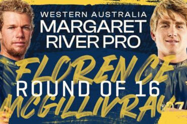 John John Florence vs Matthew McGillivray | Western Australia Margaret River Pro - Round of 16