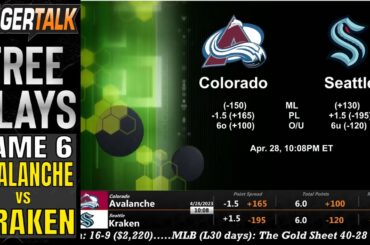 Colorado Avalanche vs Seattle Kraken Game 6 Predictions | NHL Playoffs Betting Advice April 28