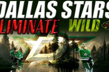 Dallas Stars ELIMINATE Minnesota Wild