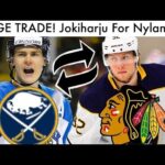 HUGE TRADE - Henri Jokiharju For Alex Nylander! (NHL Buffalo Sabres/Chicago Blackhawks Talk 2019)