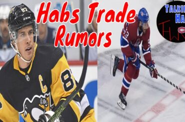 Montreal Canadiens Trade Rumors - Sydney Crosby and Victor Mete!