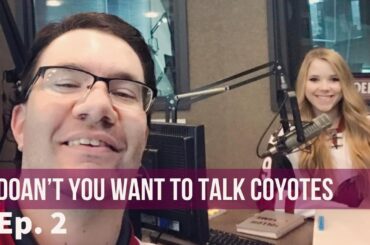 Episode 2: Arizona Coyotes/Shane Doan/Derek Stepan/Antti Raanta