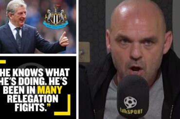 "HE KNOWS WHAT HE'S DOING!"👏 Danny thinks Roy Hodgson would do a great job as Newcastle manager