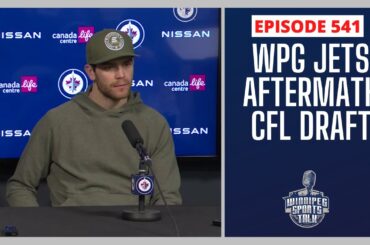 Winnipeg Jets year end review & Winnipeg Blue Bombers CFL Draft recap