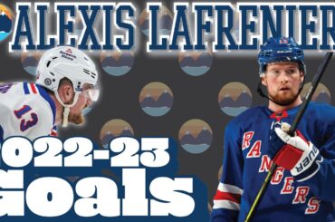 2022-23 Alexis Lafrenière Goals