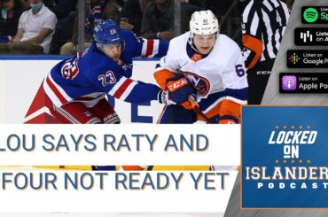 Lou Lamoriello Says New York Islanders Prospects Aatu Raty and William Dufour Need Time