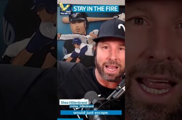 Staying in The Fire | Shea Hillenbrand