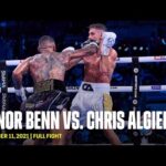 FULL FIGHT | Conor Benn vs. Chris Algieri