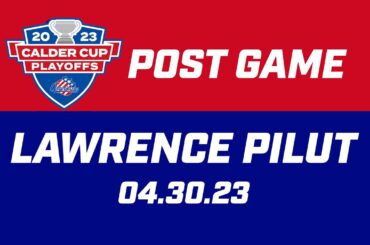 Lawrence Pilut Post Game | 04.30.23