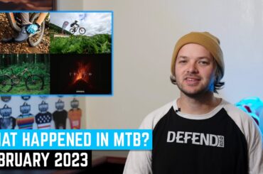 What Happened in MTB? | February 2023 Recap