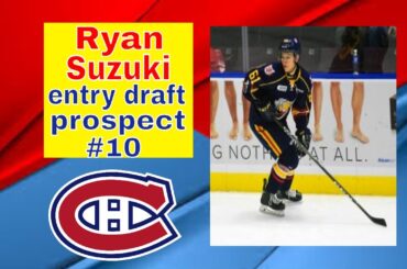 Ryan Suzuki-- Habs Entry Draft Prospect #10-- A Closer Look