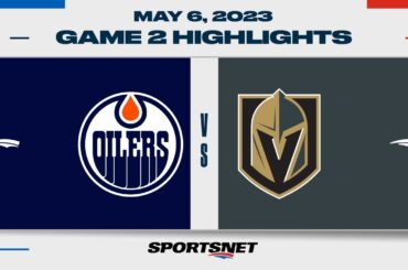 NHL Game 2 Highlights | Oilers vs. Golden Knights - May 6, 2023