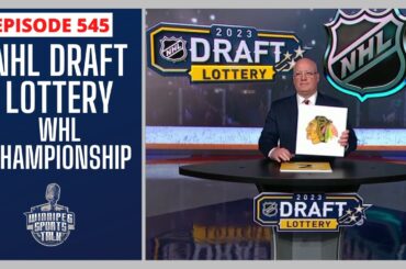 Blackhawks win draft lottery, Winnipeg ICE to play WHL Championship at CLC, Stanley Cup Playoffs