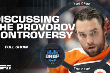 The Drop discusses the Ivan Provorov controversy {FULL SHOW} | NHL on ESPN