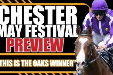 Chester May Festival Preview | Horse Racing Tips | Next Gen Racing