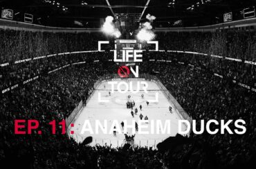 TravisMathew Presents Life On Tour, Episode 11: Anaheim Ducks