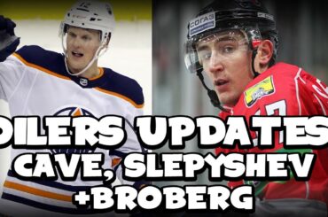 Updates On Colby Cave, Philip Broberg + Anton Slepyshev Contract Offer | Edmonton Oilers News