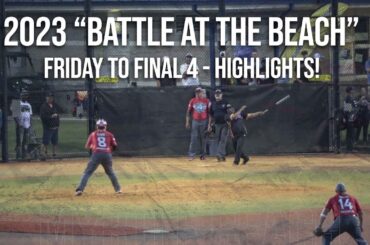 Friday to Final 4 Video Clips - 2023 Battle at the Beach