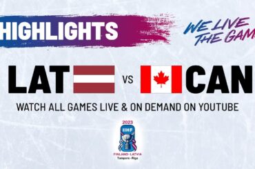 Highlights | Latvia vs. Canada | 2023 #IIHFWorlds