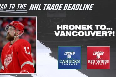 Detroit Red Wings trade Filip Hronek to the Vancouver Canucks | INSTANT NHL Trade Reaction!