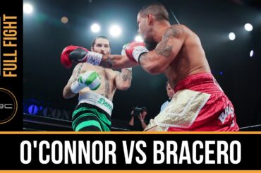 O'Connor vs Bracero FULL FIGHT: Oct. 10, 2015 - PBC on NBCSN