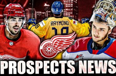 DETROIT RED WINGS NEWS: Top Prospects Tournament (Raymond, Cossa, Berggren, Veleno & More) NHL Draft