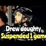 Drew Doughty SUSPENDED 1 Game For Hit On William Carrier