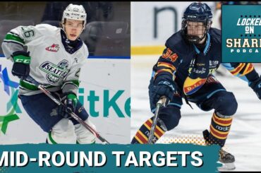 Who Are Some Mid-Round Targets For The San Jose Sharks In The Upcoming NHL Draft?