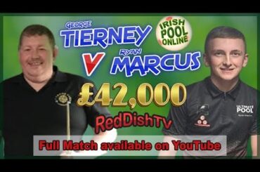 George Tierney V Ryan Marcus - £42,000 Blackball Money Match - Fairview Snooker Club Dublin