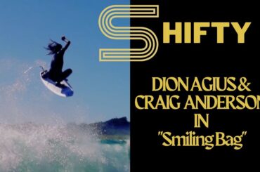 Dion Agius & Craig Anderson Surf Film "The Smiling Bag"