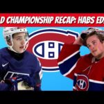 WORLD CHAMPIONSHIP RECAP : HABS EDITION!