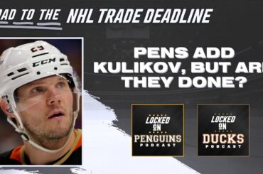 Pittsburgh Penguins add Dmitry Kulikov from Anaheim Ducks | INSTANT Trade Reaction!