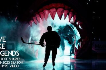 Live Like Legends // San Jose Sharks 2022-2023 Season Fan Hype Video