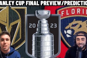 Stanley Cup Final 2023 Preview/Predictions | Vegas Golden Knights vs Florida Panthers NHL Picks