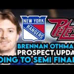 New York Rangers Prospect Brennan Othmann In SEMI-FINALS Of The Memorial Cup! | Prospect Update