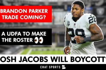 Josh Jacobs Is Planning To Boycott? Raiders Rumors Mailbag On Brandon Parker Trade & Adam Plant Jr.