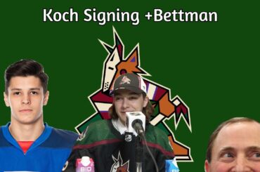 Koch Signing +Bettman - Coyotes Report June 6, 2023