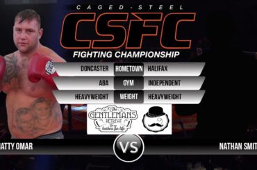 CSFC 16: Matty Omar vs Nathan Smith