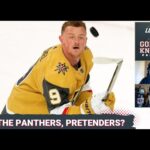 Kolesar says the Florida Panthers are pretenders / VGK has stepped up their physicality