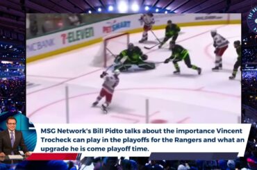 MSG Networks Bill Pidto talks about the importance of Vincent Trocheck