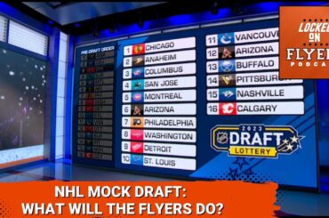 Philadelphia Flyers NHL Draft Prep: Mock Draft Scenarios!