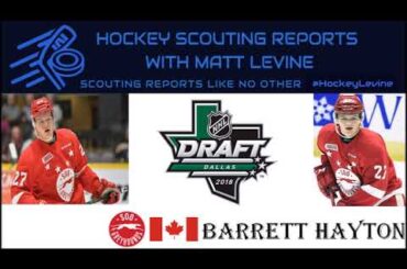 Next Patrice Bergeron? | Barrett Hayton 2018 NHL Draft Scouting Report