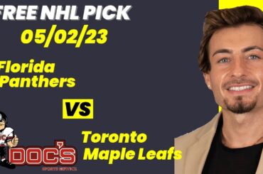 NHL Pick - Florida Panthers vs Toronto Maple Leafs Prediction, 5/2/2023 Free Best Bets & Odds