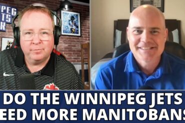 Do the Winnipeg Jets need more Manitoba born players?