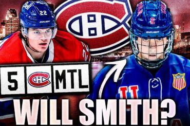 WILL SMITH SPEAKS OUT ON HABS & COLE CAUFIELD (Montreal Canadiens 5th Overall Pick, 2023 NHL Draft?)