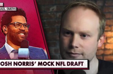 Josh Norris' keys to unlocking 2023 NFL Draft starts with quarterbacks | My Main Man Michael Smith