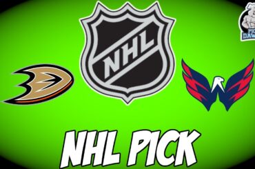 Anaheim Ducks vs Washington Capitals 3/1/23 NHL Free Pick Free NHL Betting Tips